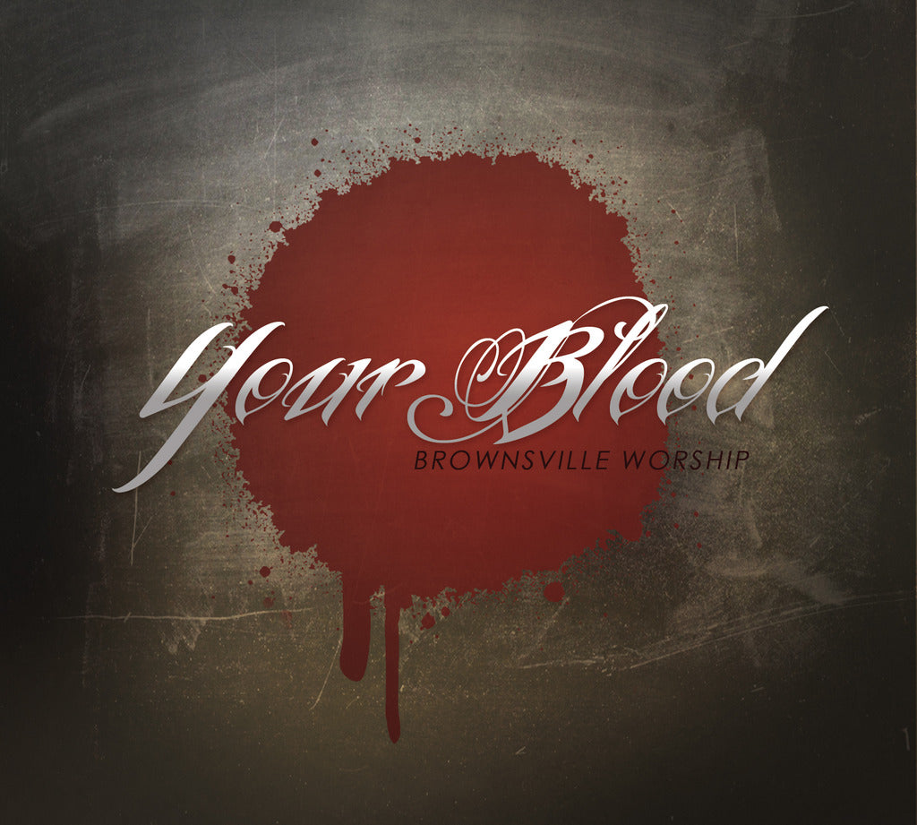 Your Blood