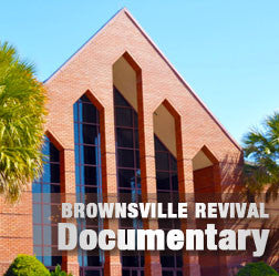 The Brownsville Revival Documentary